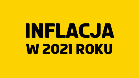 Inflacja w roku 2021