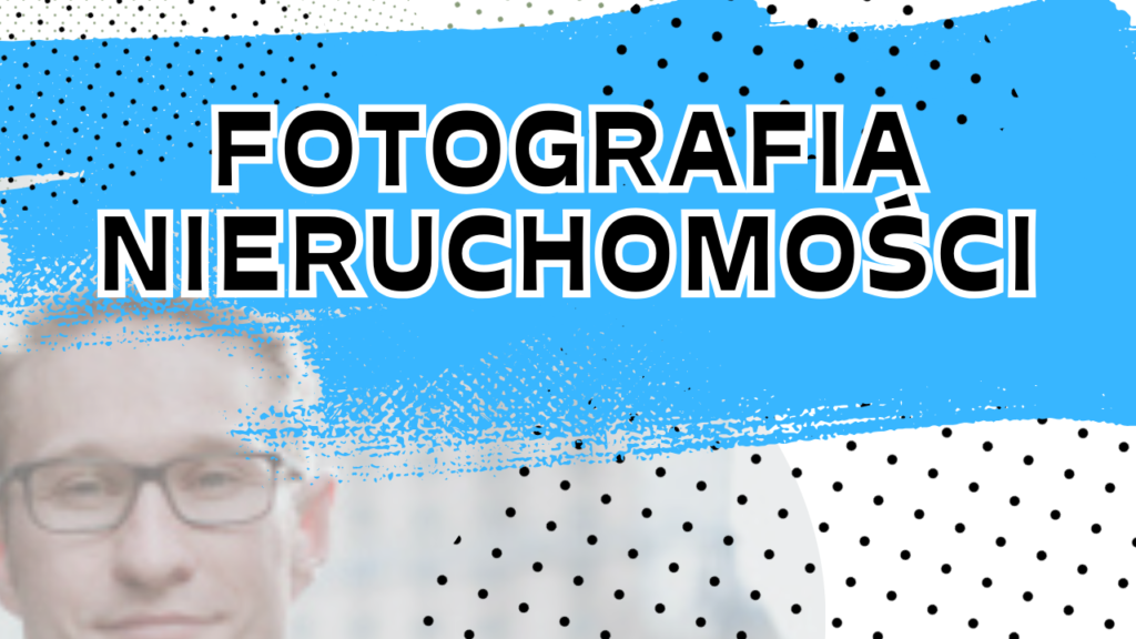 Fotografia nieruchomości