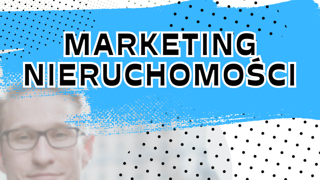 Marketing nieruchomości