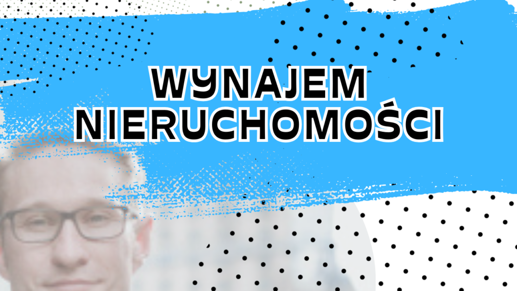 Wynajem nieruchomości