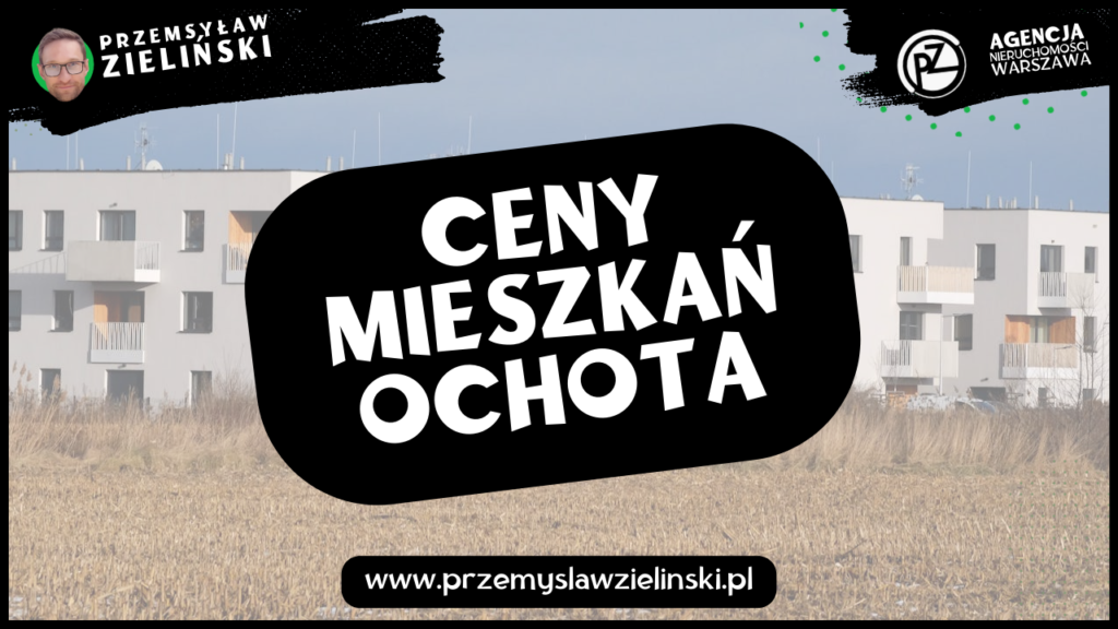 Ceny mieszkań Ochota