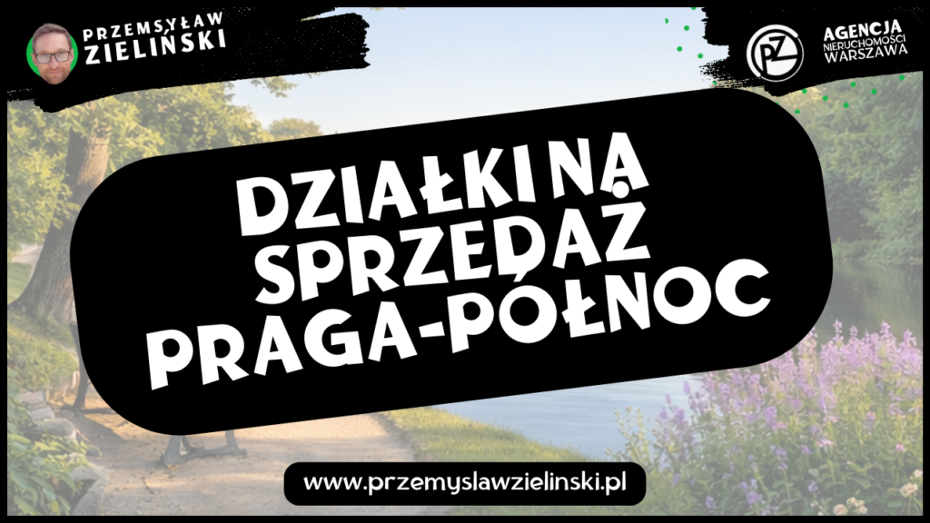 Działki na sprzedaż Praga-Północ