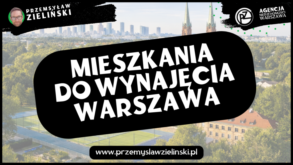 Mieszkania do wynajęcia Warszawa