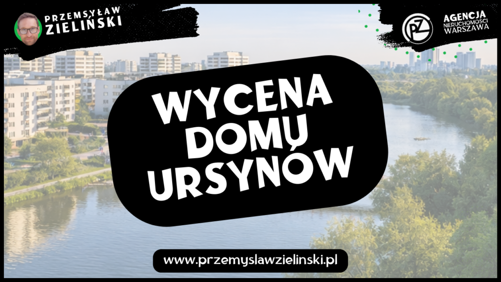 Wycena domu Ursynów