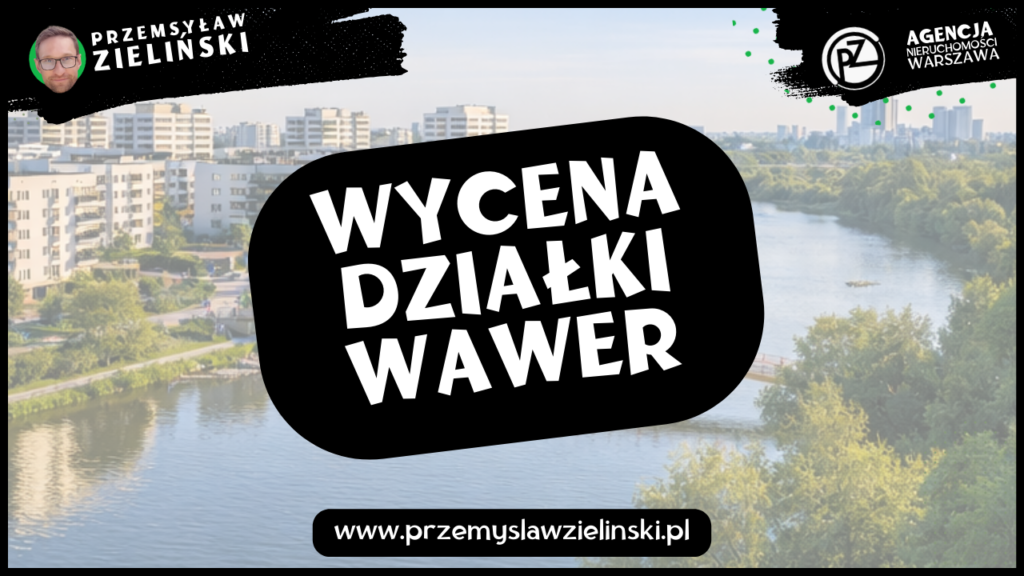 Wycena działki Wawer