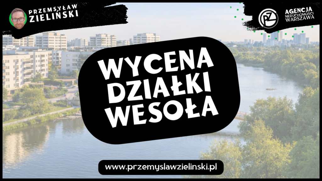 Wycena działki Wesoła