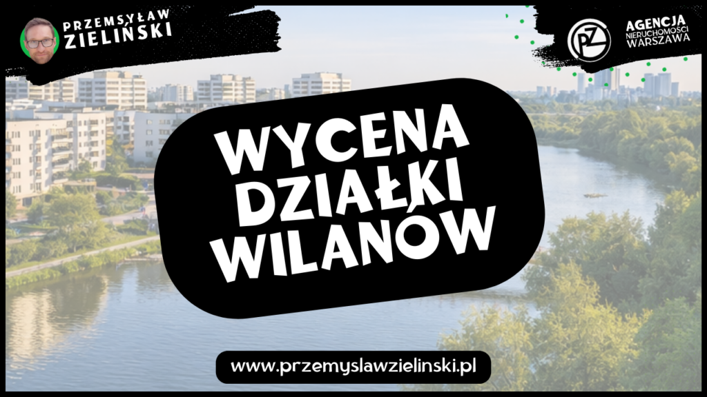 Wycena działki Wilanów
