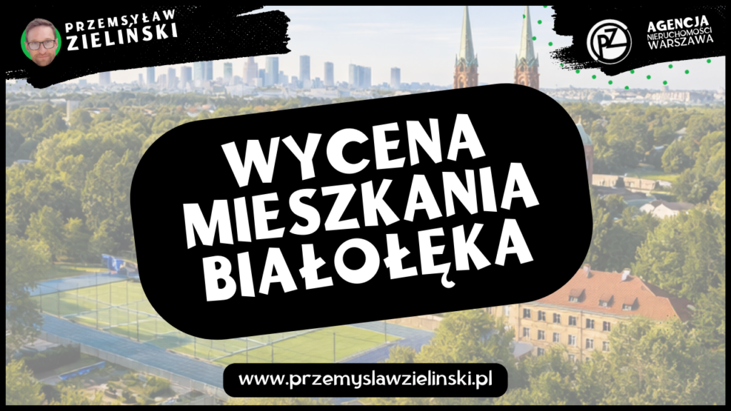 Wycena mieszkania Białołęka