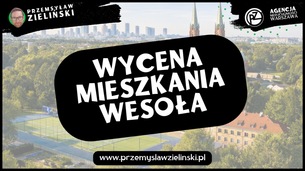 Wycena mieszkania Wesoła