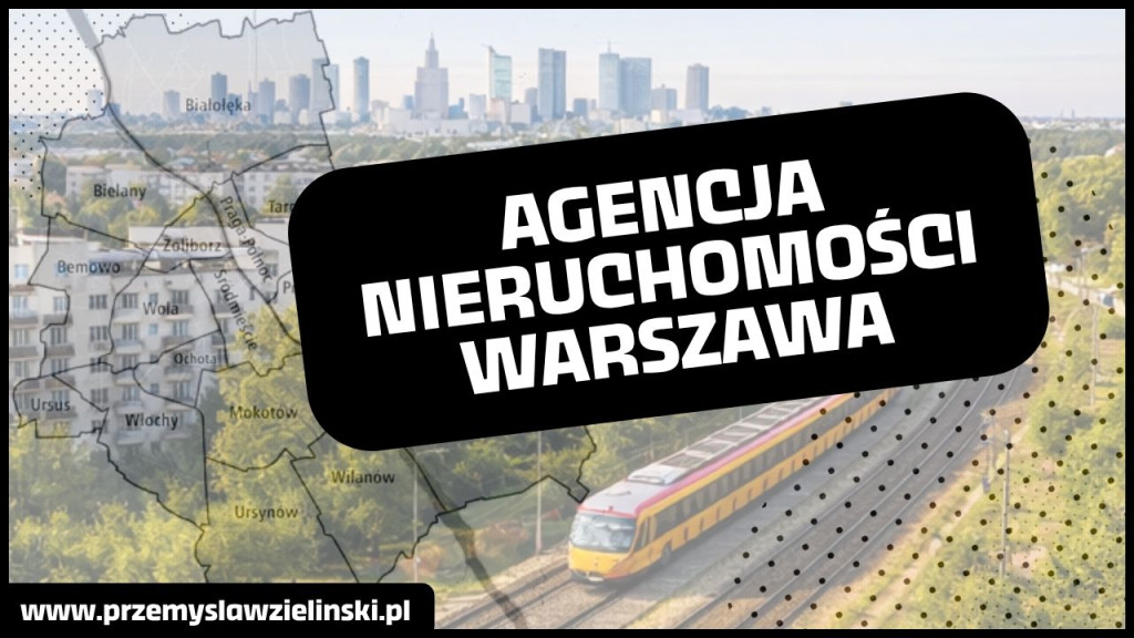 Agencja nieruchomości Warszawa