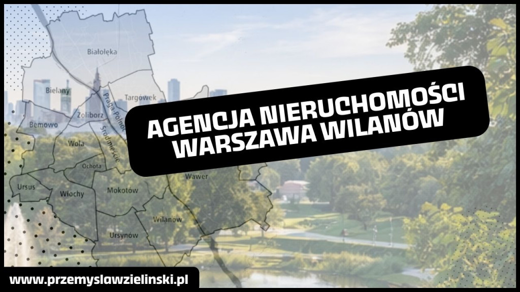 agencja nieruchomości warszawa wilanów