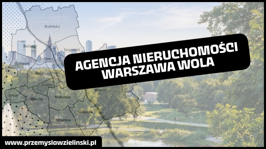 agencja nieruchomości warszawa wola