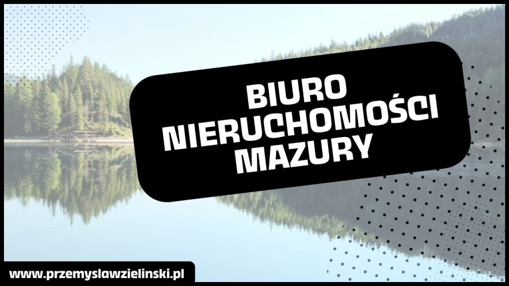 biuro nieruchomości mazury