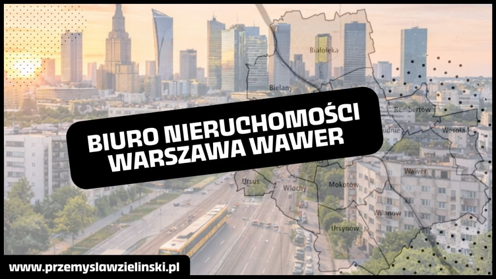 biuro nieruchomości warszawa wawer