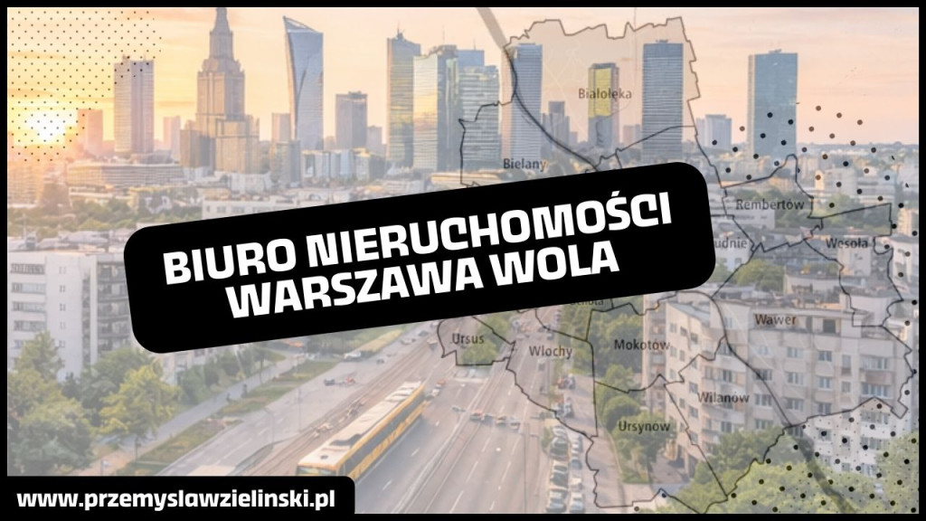 biuro nieruchomości warszawa wola