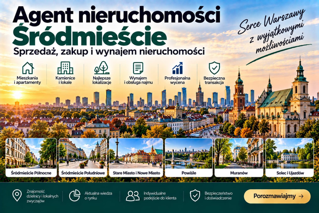 Agent nieruchomości Śródmieście